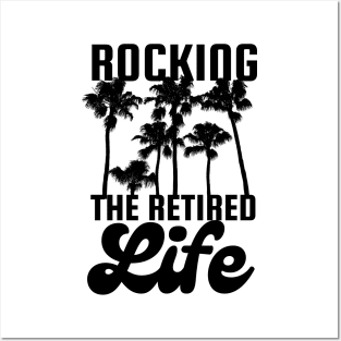 Rocking The Retired Life Palm Trees Black Design Posters and Art